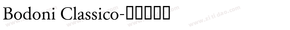 Bodoni Classico字体转换